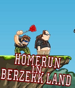 homerun in berzerk land